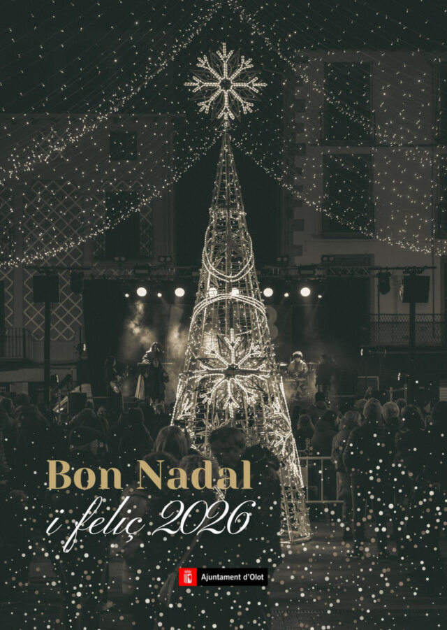 LAjuntament_dOlot_desitja_unes_bones_festes_nadalenques_i_un_felic_2026.jpg
