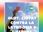 Olot es mobilitza contra la LGTBIfòbia a l’esport amb un manifest i activitats commemoratives
