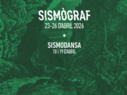 El Sismògraf 2026: Un festival que connecta el cos amb el món a través de les arts vives