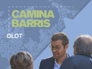 Olot inicia el projecte ‘Camina Barris’ per connectar amb la ciutadania
